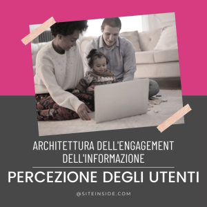 Come percepiscono un sito gli utenti? Ecco l’analisi per un progetto di engagement