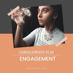 Engagement e User Experience: ecco perchè sono così differenti