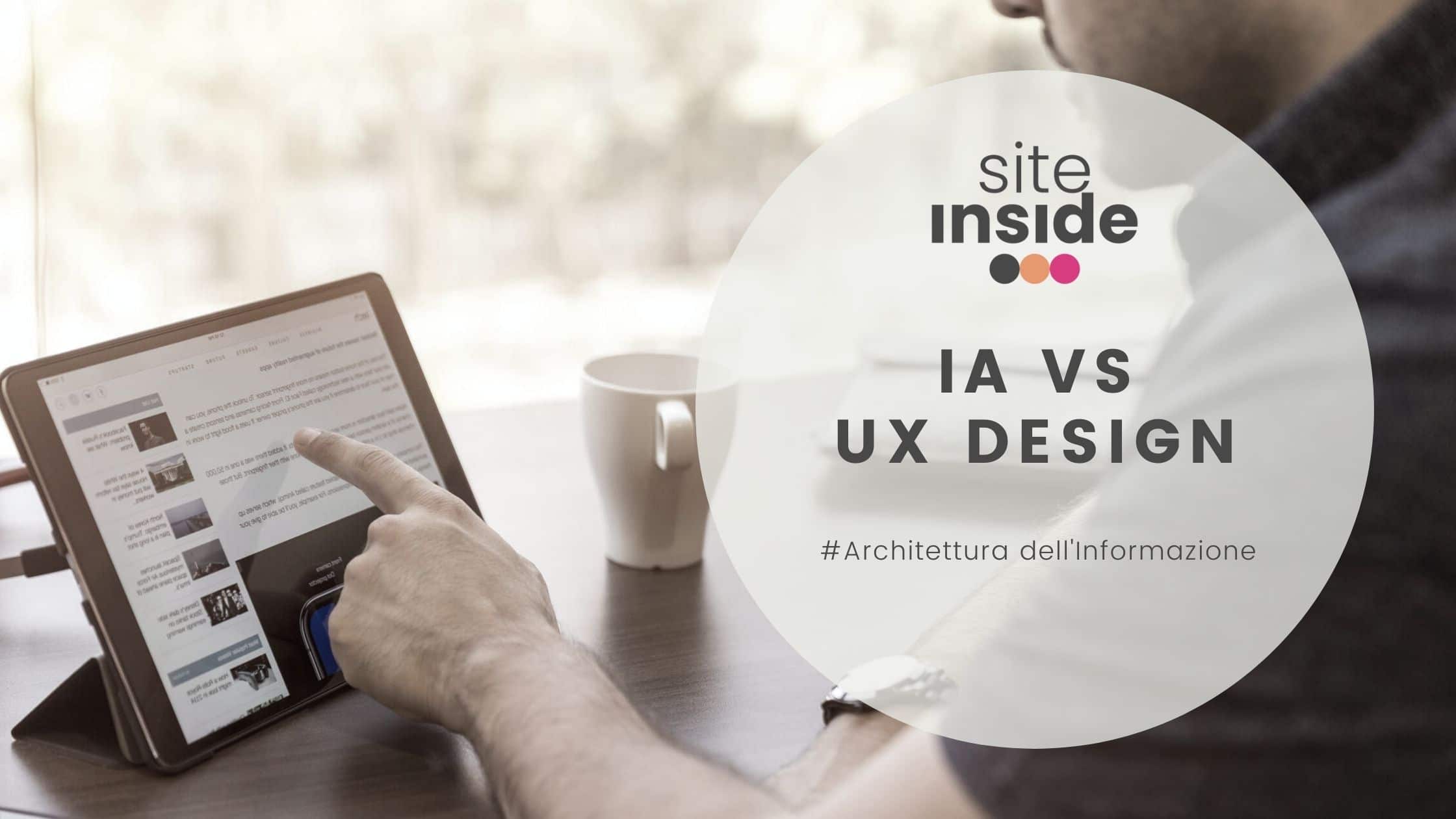 differenze tra architettura dell'informazione e UX Design