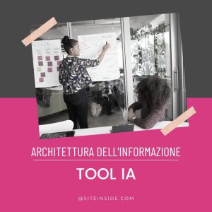 Tool funzionali e potenti per l’Architettura dell’Informazione